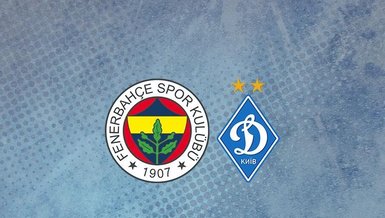 Fenerbahçe-Dinamo Kiev maçı CANLI