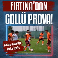 Fırtına'dan gollü prova!