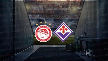 Olympiakos - Fiorentina maçı saat kaçta?