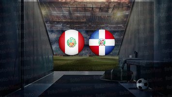 Peru - Dominik Cumhuriyeti maçı ne zaman?