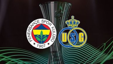 FENERBAHÇE SAINT GILLOISE CANLI | Fenerbahçe maçı Konferans Ligi CANLI İZLE