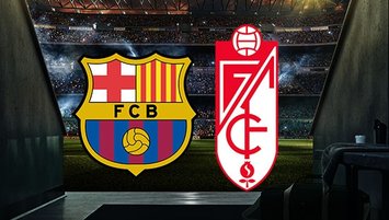 Barcelona Granada maçı ne zaman saat kaçta ve hangi kanalda?