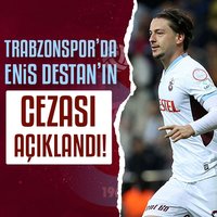 Trabzonspor'da Enis Destan'ın cezası açıklandı!