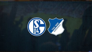 Schalke 04 - Hoffenheim maçı ne zaman, saat kaçta ve hangi kanalda canlı yayınlanacak? | Almanya Bundesliga