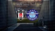 Beşiktaş - A. Demirspor | İlk 11’ler belli oldu