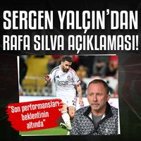Sergen Yalçın'dan Rafa Silva açıklaması!