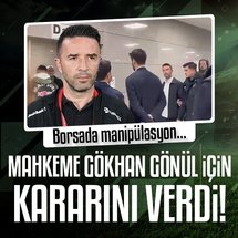 Gökhan Gönül için mahkemeden karar çıktı