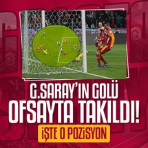 Galatasaray'ın golü ofsayta takıldı!