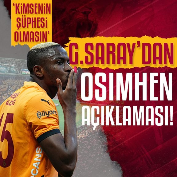 Galatasaray’dan Victor Osimhen için açıklama!