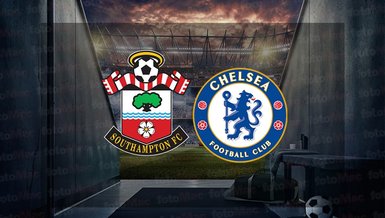 Southampton - Chelsea maçı ne zaman, saat kaçta ve hangi kanalda canlı yayınlanacak? | İngiltere Premier Lig