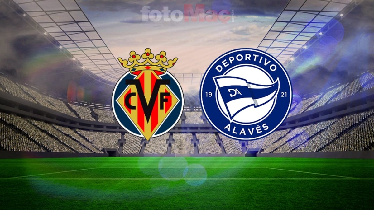 Villarreal-Deportivo Alaves maçı ne zaman, saat kaçta? Yayınlanacağı kanal belli oldu