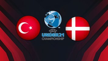 Türkiye - Danimarka | CANLI (U21)
