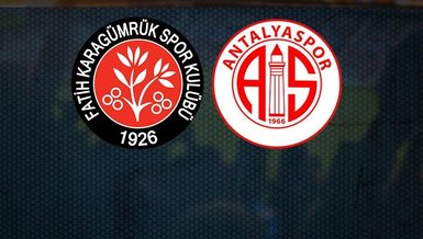 Karagümrük Antalyaspor maçında ilk 11'ler belli oldu