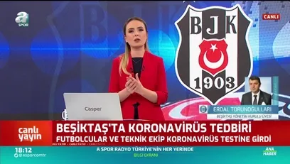 >Beşiktaş Yönetim Kurulu Üyesi Erdal Torunoğulları: Corona virüsü vakasına rastlamadık