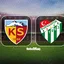 İşte Kayserispor-Bursaspor maçı öncesi önemli detaylar!