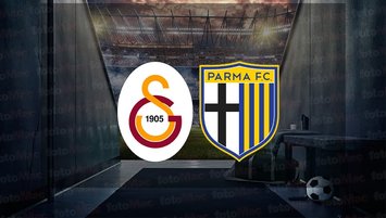 Galatasaray - Parma maçı ne zaman?