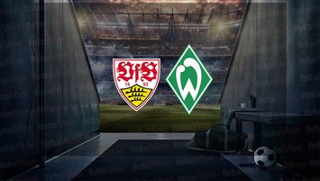 Stuttgart - Werder Bremen maçı ne zaman?