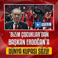 Millilerden Başkan Erdoğan'a Dünya Kupası sözü!