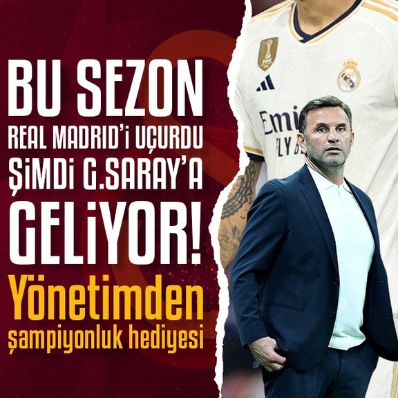 Bu sezon Real Madrid’i uçurdu şimdi Galatasaray’a geliyor! Yönetimden şampiyonluk hediyesi