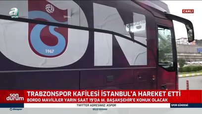 >Trabzonspor kafilesi İstanbul'a hareket etti