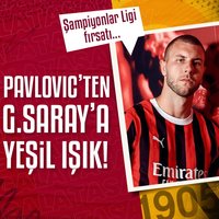 Pavlovic'ten G.Saray'a yeşil ışık!