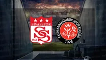 Sivasspor - F. Karagümrük | CANLI