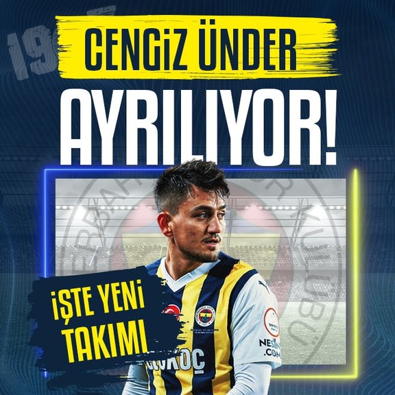 TRANSFER HABERİ: Cengiz Ünder Fenerbahçe’den ayrılıyor! İşte yeni takımı