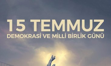 15 Temmuz Demokrasi ve Milli Birlik Günü