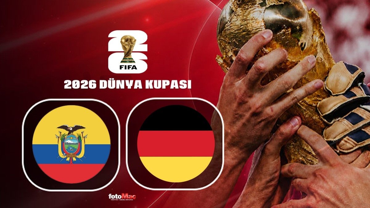 Ekvador - Almanya maçı CANLI İZLE | 2026 Dünya Kupası CANLI MAÇ