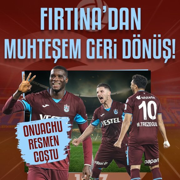 Trabzonspor 4-2 Gaziantep FK MAÇ SONUCU ÖZET