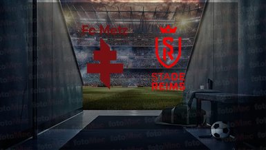 Metz-Reims maçı ne zaman, saat kaçta ve hangi kanalda? | Fransa Ligue 1