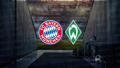 Bayern Münih - Werder Bremen maçı ne zaman, saat kaçta ve hangi kanalda canlı yayınlanacak? | Almanya Bundesliga