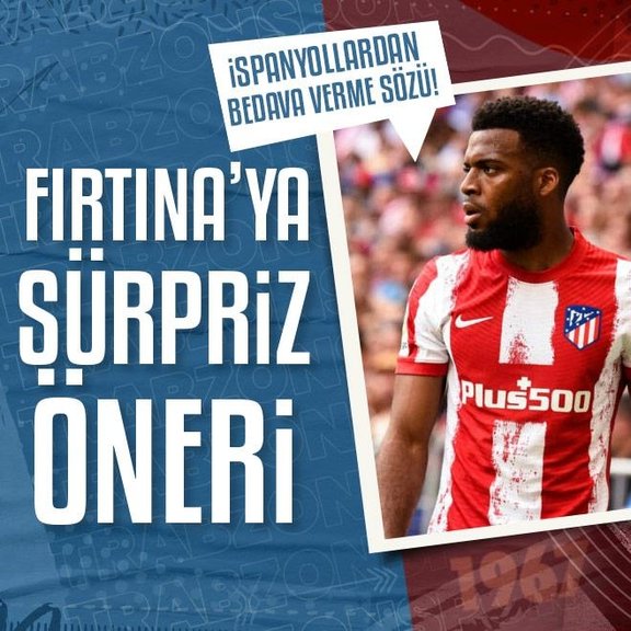Trabzonspor’da Lemar sesleri! Transfer...