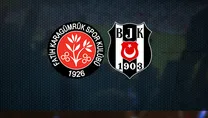 F. Karagümrük - Beşiktaş | CANLI