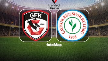 Gaziantep FK - Çaykur Rizespor maçı tüm detayları!