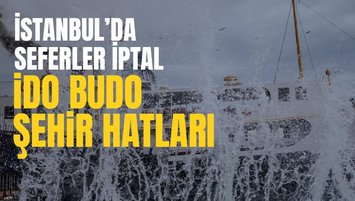 İSTANBUL'DA VAPUR SEFERLERİ İPTAL | 🚢18 Kasım iptal seferler İDO, BUDO, Şehir Hatları