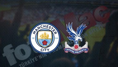 Manchester City - Crystal Palace maçı ne zaman, saat kaçta? Hangi kanalda canlı yayınlanacak? | İngiltere Premier Lig