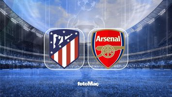 Atletico Madrid-Arsenal maçı detayları!