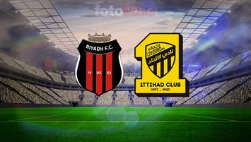 Al Riyadh-Al Ittihad Jeddah maçı saat kaçta?