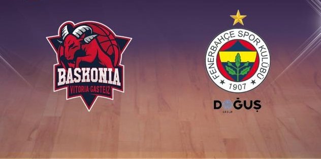 Baskonia Fenerbahce Dogus Canli Son Dakika Thy Euroleague Haberleri Fotomac