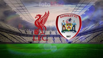 Liverpool Barnsley FA Kupası maçı bilgileri