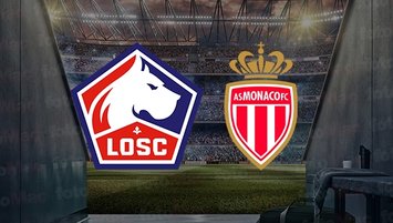 Lille Monaco maçı ne zaman?
