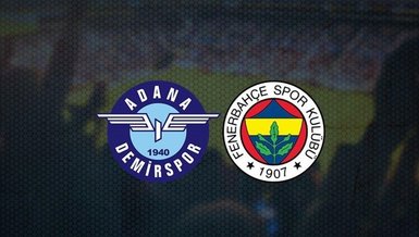 Adana Demirspor Fenerbahçe maçı CANLI