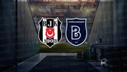 Beşiktaş - Başakşehir maçı detayları!