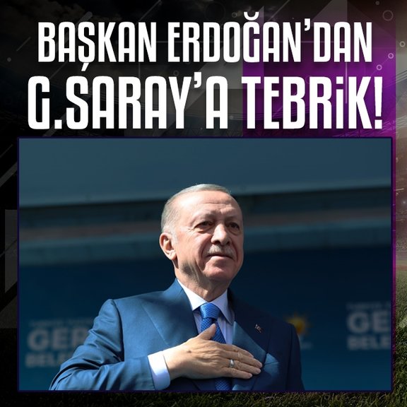 Başkan Recep Tayyip Erdoğan’dan şampiyon Galatasaray’a tebrik!