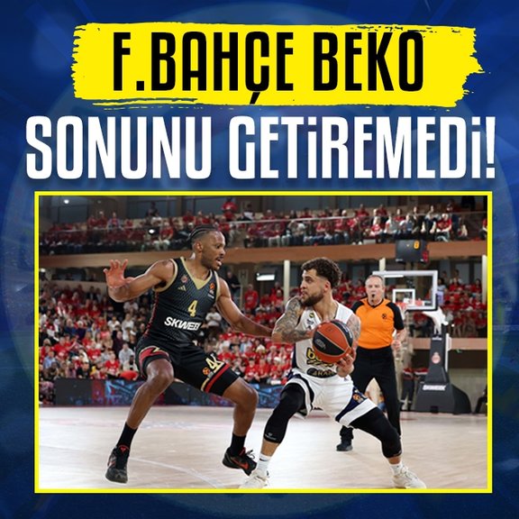 Monaco 93-88 Fenerbahçe Beko MAÇ SONUCU ÖZET