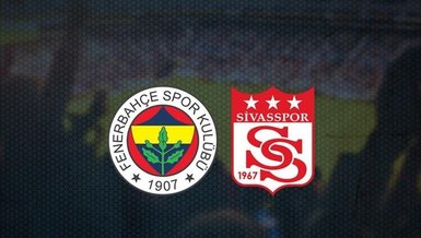 CANLI - Fenerbahçe Sivasspor maçı! Fenerbahçe Sivas maçı hangi kanalda? Fenerbahçe maçı saat kaçta CANLI yayınlanacak? (FB Sivas maçı canlı izle)