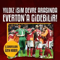 G.Saray'ın yıldızı Everton'a gidebilir!