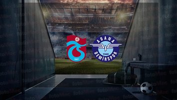 Trabzonspor - Adana Demirspor maçı saat kaçta?