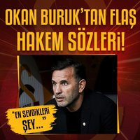 Buruk'tan flaş hakem tepkisi! "En sevdikleri şey..."